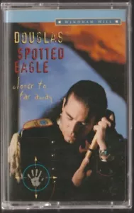 Douglas Spotted Eagle - Closer To Far Away 1996 (Audiokassette) 01934-11185-4 - Bild 1 von 2