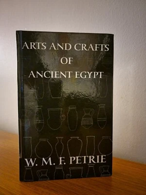 The Arts and Crafts of Ancient Egypt, by W. M. Flinders Petrie  - Image 1 of 4