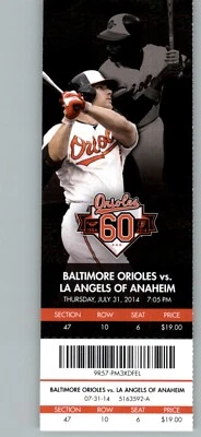 Los Angeles Angels vs Baltimore Orioles 7/31/2014 Full Ticket - Eddie Murray .. - Image 1 of 2