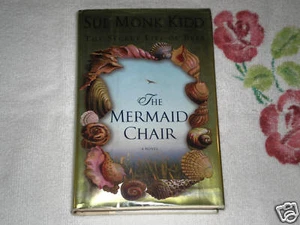 The Mermaid Chair by Sue Monk Kidd -Signed- - Imagen 1 de 2