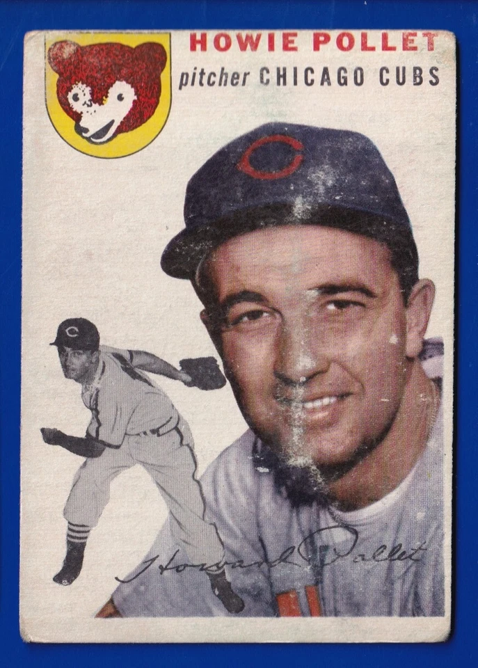 HOWIE POLLET cubs 1954 TOPPS #89 FAIR/GOOD NO CREASES - Image 1 of 2