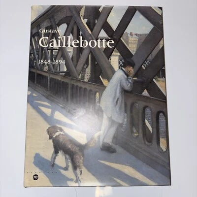 Gustave Caillebotte 1848-1894 Hardcover Book In French David Guillet 1994 - Image 1 of 2