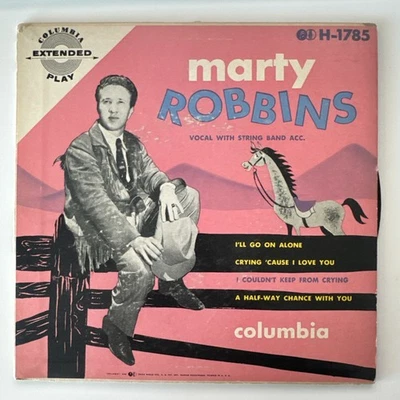 Marty Robbins I'll Go On Alone Columbia 1955 EP 7" Vinyl DH-1785 Foto 1 de 4