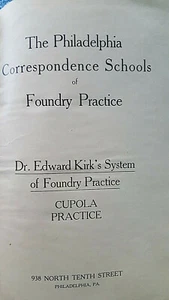 1919 FOUNDRY PRACTICE Dr Kirk PHILA. CORRESPONDENCE SCHOOL Hardcover Cupola  - Picture 1 of 7