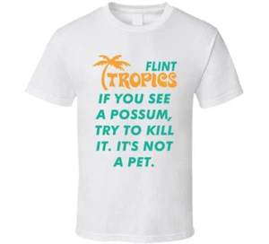 If You See A Possum, Try To Kill It. It's Not A Pet. Semi Pro Movie Quote Fan T  - Picture 1 of 2