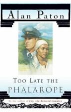 Too Late The Phalarope by Paton, Alan , paperback