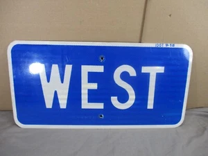 WEST Blue & White Reflective Street Road Sign Directional 24" RETIRED - Picture 1 of 6