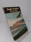 Eagle Feather for a Crow  (1st Ed) by Ryniker, Alice Durland