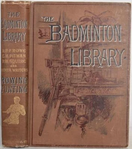 RUDERN & STECHEN Badminton Bibliothek für Sport & Freizeit 1898. Bootfahren, Bootsrennen - Bild 1 von 8