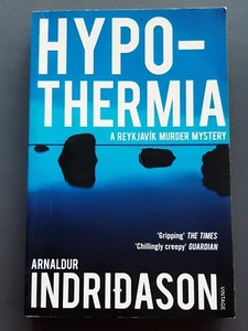 HYPOTHERMIA (A REYKJAVIK MURDER MYSTERY) by ARNALDUR INDRIDASON EXC 2010 - Picture 1 of 3