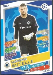 TOPPS MATCH ATTAX CHAMPIONS LEAGUE 2016-17 #BRU02-CLUB BRUGGE KV-LUDOVIC BUTELLE - Picture 1 of 1