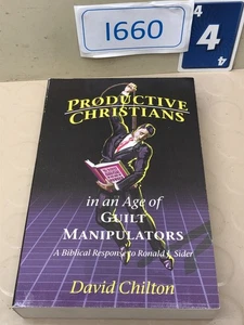 Productive Christians in Age Guilt Manipulators: Biblical Response David Chilton - Picture 1 of 2