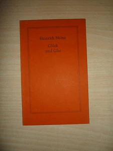 Heinrich Heine - Glück Im Glas  - Bild 1 von 1