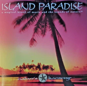 Island Paradise - Nature's Harmony (CD, 1995) - Bild 1 von 1