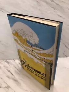 The Misfortunates by Dimitri Verhulst (2013 Hardcover) FIRST EDITION - BRAND NEW - Picture 1 of 5