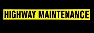 Budget Highway Maintenance Non Reflective 900mm Medium Sticker - Picture 1 of 1