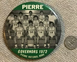 Pierre Governors 1972  Basketball team Pierre SD  Pin back Pierre National Bank - Foto 1 di 2