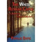 The White Russian Caper: A Damien Dickens Mystery By Ph - Paperback New Phyllis