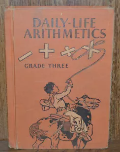 Daily-Life Arithmetics Grade Three 1938 Hardcover Vintage - Bild 1 von 7