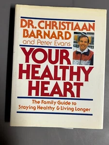 Your Healthy Heart : The Family Guide to Staying Healthy and Living Longer - Imagen 1 de 1
