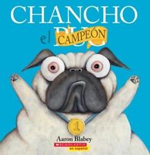 Aaron Blabey Chancho el Campe�n (Taschenbuch) Chancho El Pug (US IMPORT)