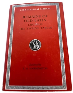 Loeb Classical Library Remains of Old Latin Lucilius Twelve Tables Volume 3 Book - Picture 1 of 12