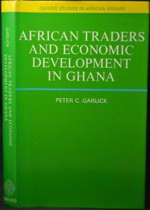 AFRICAN TRADERS & ECONOMIC DEVELOPMENT IN GHANA. West Africa