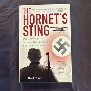 The Hornet's Sting: The Amazing Untold Story of World War II Spy Thomas Sneum - Picture 1 of 10