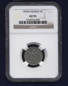 MEXICO  1909  5 CENTAVOS COIN, ALMOST UNCIRCULATED,  NGC CERTIFIED AU-55 - Picture 1 of 2