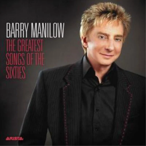 Barry Manilow The Greatest Songs of the Sixties (CD) Album - Image 1 of 1