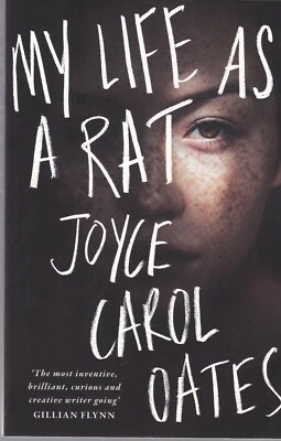 My Life as a Rat by Joyce Carol Oates Book NEW Paperback - Image 1 of 2
