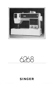 Singer 6268 Sewing Machine/Embroidery/Serger Owners Manual Reprint - Picture 1 of 1