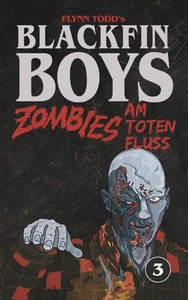 Zombies am Toten Fluss : das 3. Abenteuer / von Flynn Todd Todd, Flynn: - Picture 1 of 1