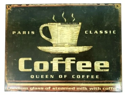 Paris Classic Queen of Coffee Sign 14" x 10.25" Rustic Vintage - Image 1 of 4