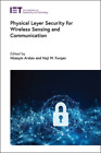 Physical Layer Security for Wireless Sensing and Communication (Hardback)