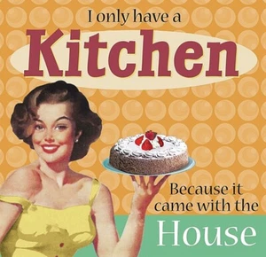 I Only Have A Kitchen.... funny cork backed drinks coaster - Picture 1 of 1