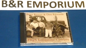 Peter Rowan & Don Edwards - High Lonesome Cowboy - (2002 Shanachie) - Used CD - Picture 1 of 3