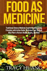 Tracy Huang Food as Medicine (Paperback)