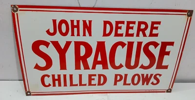 John Deere Syracuse Chilled Plows Porcelain Enamel Sign  24 x 14 Inches 1 Side - Image 1 of 4