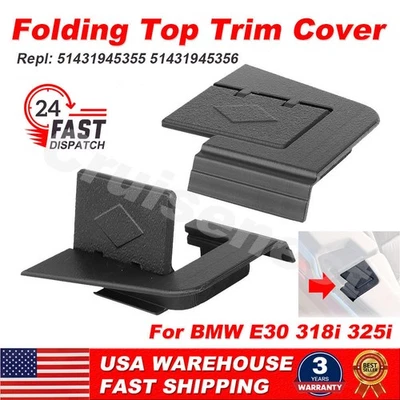 1 Pair For BMW E30 318i 325i Convertible Folding Top Trim Cover 51431945355 - Изображение 1 из 4