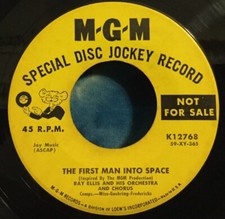 Ray Ellis / The Naturals 45 The First Man Into Space / Mad MGM Promo