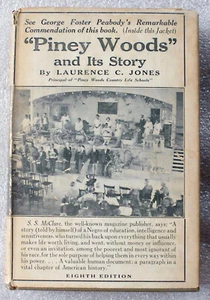 PINEY WOODS AND ITS STORY Laurence C Jones  HC/DJ 1922 Eighth Edition - Picture 1 of 4