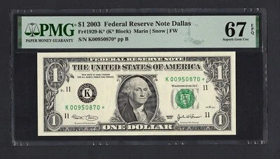 United States-Federal Res One Dollar 2003 Fr#1929-K* (K* Block) UNC Grade 67 - Image 1 of 2