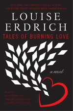 Louise Erdrich Tales of Burning Love (Poche)