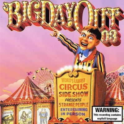 Big Day Out 2003  [2 Discs] by Various Artists [Compact Disc] - Image 1 of 2