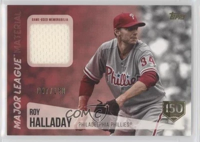 2019 Topps Update Major League Material 150th Anniversary /150 Roy Halladay HOF - Image 1 of 2