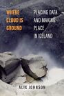 Alix Johnson Where Cloud Is Ground (Paperback) (Us Import)