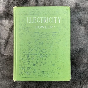 Electricity George L. Fowler 1911 Penn Publishing Hardcover - Bild 1 von 15
