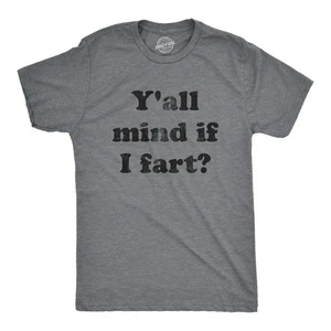 Mens Y'all Mind If I Fart T Shirt Funny Bathroom Humor Sarcastic Graphic Tee - Picture 1 of 7