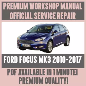 WERKSTATTHANDBUCH SERVICE & REPARATURANLEITUNG für 2010-2017 FORD FOCUS MK3 - Bild 1 von 5